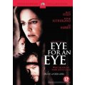Eye for an eye DVD
