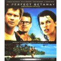 Perfect getaway Blu-Ray