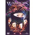 Warriors of virtue...